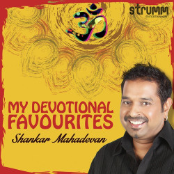 Unknown My Devotional Favourites - Shankar Mahadevan