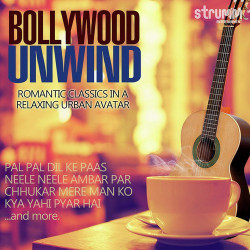 Unknown Bollywood Unwind - Romantic Classics in a Relaxing Urban Avatar