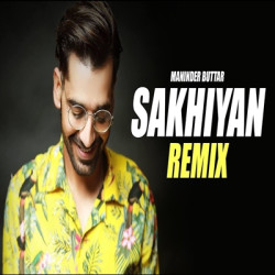 Unknown Sakhiyaan Remix