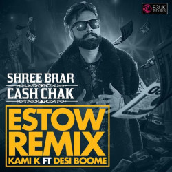 Unknown Cash Chak (Estow Remix)
