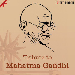 Unknown Tribute To Mahatma Gandhi - Inspirational And Patriotic Songs