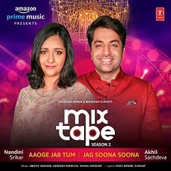 Unknown Aaoge Jab Tum-Jag Soona Soona (T-Series Mixtape Season 2)