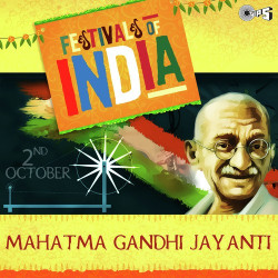 Unknown Festival Of India - Mahatma Gandhi Jayanti