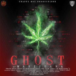 Unknown Ghost Of Marijuana