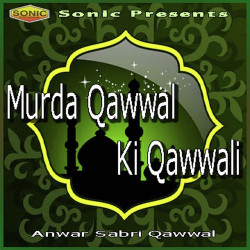 Unknown Murda Qawwal Ki Qawwali