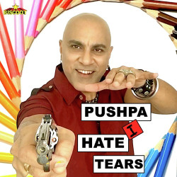 Unknown Pushpa I Hate Tears