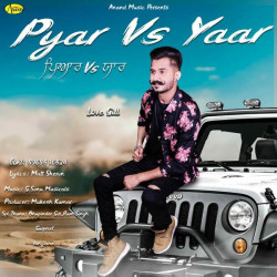 Unknown Pyar vs Yaar