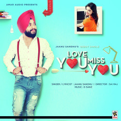 Jaanu Sandhu New Mp3 Song Love You Miss You Download Raag Fm