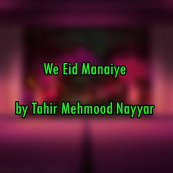 Unknown We Eid Manaiye