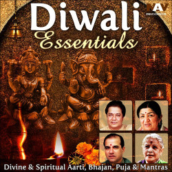 Unknown Diwali Essentials - Divine And Spiritual Aarti, Bhajan, Puja And Mantras