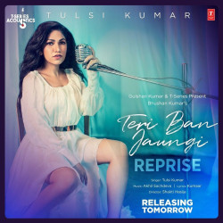 Unknown Teri Ban Jaungi (Reprise)