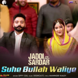 Punjabi-Singles Suhe Bullah Waliye (Jaddi Sardar)