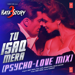 Unknown Tu Isaq Mera (Psycho-Love Mix)