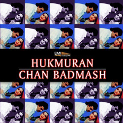 Unknown Chan Badmash - Hukumran