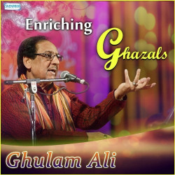 Unknown Enriching Ghazals - Ghulam Ali