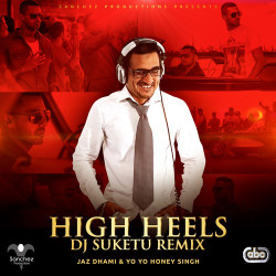 Unknown High Heels (dj Suketu Remix)