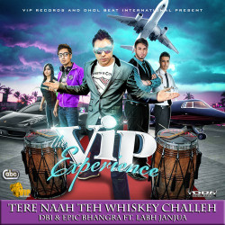 Unknown Tere Naah Teh Whiskey Challeh