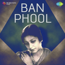 Unknown Ban Phool