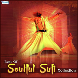 Unknown Best Of Soulful Sufi Collection