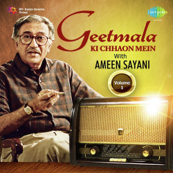 Unknown Geetmala Ki Chhaon Mein with Ameen Sayani Vol 1