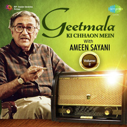 Unknown Geetmala Ki Chhaon Mein with Ameen Sayani Vol 2