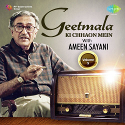 Unknown Geetmala Ki Chhaon Mein with Ameen Sayani Vol 5