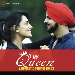 Unknown My Queen And Romantic Punjabi Songs