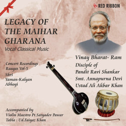 Unknown Legacy Of The Maihar Gharana Vol5
