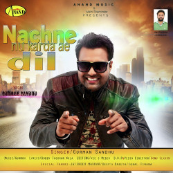 Unknown Nachne Nu Karda Ae Dil