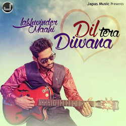 Unknown Dil Tera Diwana