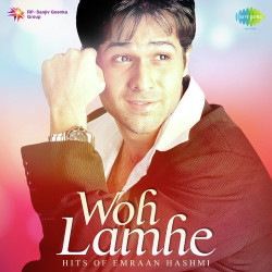 Unknown Woh Lamhe - Hits of Emraan Hashmi