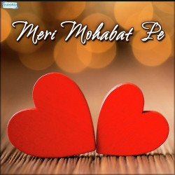 Unknown Meri Mohabat Pe