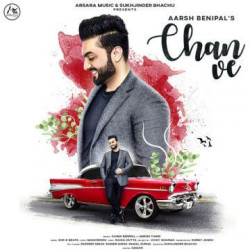 Aarsh Benipal New Mp3 Song Chan Ve Download - Raag.fm