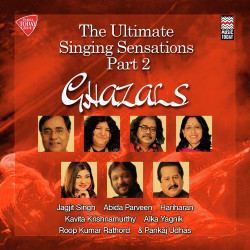 Unknown The Ultimate Singing Sensations Part 2 - Ghazals