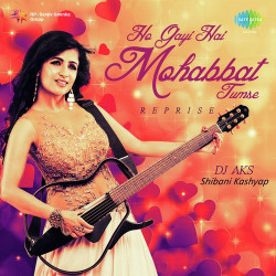 Unknown Ho Gayi Hai Mohabbat Tumse - Shibani Kashyap