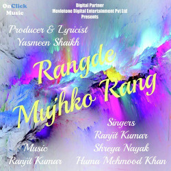 Unknown Rangde Mujhko Rang