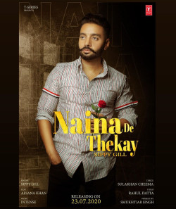 Punjabi-Singles Naina De Thekay