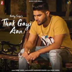Unknown Thak Gayi Aan