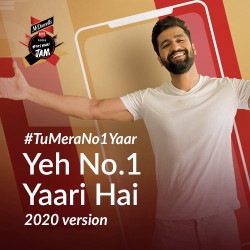 Hindi-Singles Yeh No1 Yaari Hai 2020 version