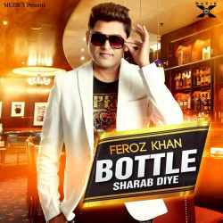 Unknown Bottle Sharab Diye