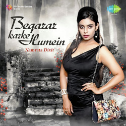 Unknown Beqarar Karke Humein-Namrata Dixit