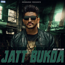 Unknown Jatt Bukda