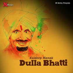 Unknown Dulla Bhatti