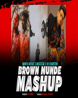 Unknown Brown Munde Mashup
