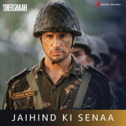 Unknown JaiHind Ki Senaa (From Shershaah)