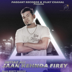 Unknown Jaan Kehnda Firey