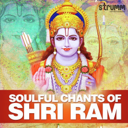 Unknown Soulful Chants of Shri Ram
