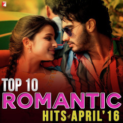 Unknown Top 10 Romantic Hits of April 2016