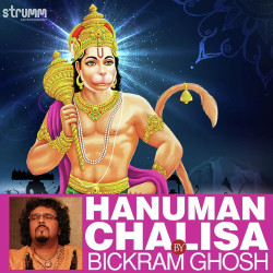 Unknown Hanuman Chalisa by Bickram Ghosh