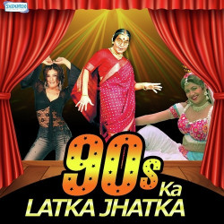Unknown 90 s Ka-Latka Jhatka